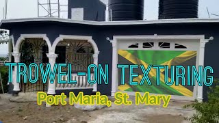 Excellent Trowelon Texturing Job Done in Port Maria St Mary [upl. by Isaacson72]