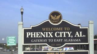 Phenix City [upl. by Llednol]