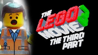 The LEGO Movie 3  Its coming [upl. by Nickles]