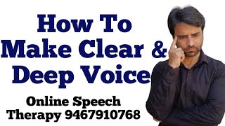 Exercises For Clear amp Deep Voice Speech Therapy [upl. by Oitaroh]