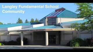 Langley Fundamental Middle and Secondary Community [upl. by Ahsinnor]