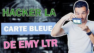 JAI HACKÉ LA CARTE BLEUE DE EMY LTR [upl. by Ettenwad]