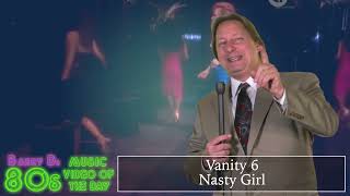 Vanity 6  Nasty Girl  Barry Ds 80s Music Video Of The Day [upl. by Adnol]