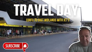 TRAVEL DAY  CORFU TO EAST MIDLANDS [upl. by Naitsirc]