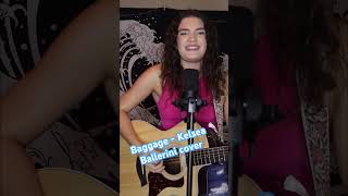 Baggage  Kelsea Ballerini cover KelseaBallerini kelseaballerini acousticsinger acousticcover [upl. by Otipaga354]