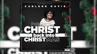 Carlene Davis  Put Christ Back Into Christmas [upl. by Maghutte839]