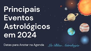 Datas Astrológicas para 2024 [upl. by Langelo486]