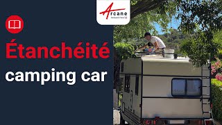 Etanchéité camping car✔️ rénovation en TUTO COMPLET [upl. by Ertnom]