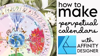 Make Printable Round Perpetual Calendars in Affinity Designer  Sell Digital Downloads Online [upl. by Eelynnhoj]