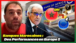 Banques Marocaines en Europe  Un réseau financier très puissant  économie banque finance [upl. by Aniloj]