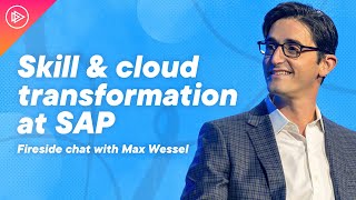 Fireside Chat Max Wessel SAP Learning [upl. by Atsev846]