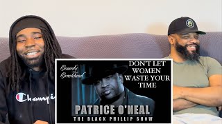 Patrice O’Neal  Don’t Let Women Waste Your Time Reaction [upl. by Forras]