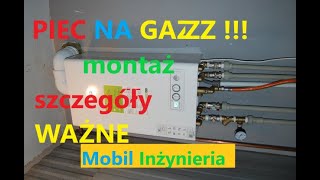 montaż pieca na gaz szczegóły praktyczne [upl. by Januisz]