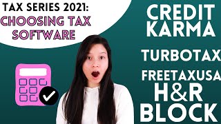 CHOOSING TAX SOFTWARE TO FILE ONLINE  HampR Block Credit Karma FreeTaxUSA TurboTax  Tax Series 2021 [upl. by Ettevey]