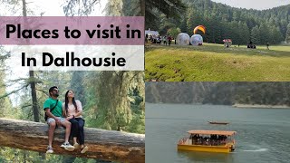 DalhousiePlaces to visit in DalhousieKhajjiarChamera lakeJot PassCafe MongasHimachal Pradesh [upl. by Janna635]