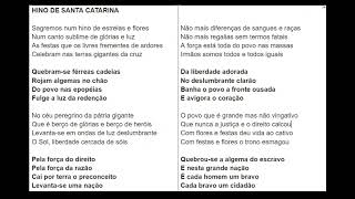 Hino de Santa Catarina [upl. by Greerson]