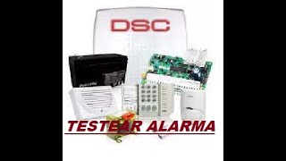 Como testear una ALARMA DSC para ver si tiene Fallas [upl. by Wolpert]