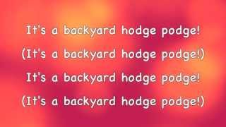 Phineas And Ferb  Backyard Hodge Podge Lyrics HD  HQ [upl. by Peters]