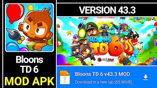 Bloons TD 6 MOD APK Unlimited Money Version 433 [upl. by Antony]