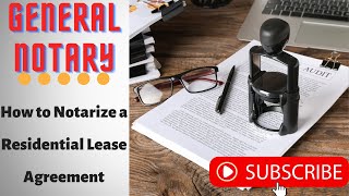 How to notarize a Residential Lease Agreement for new notaries [upl. by Notffilc]