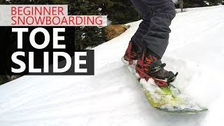 How to Toe Slide  Beginner Snowboarding Tutorial [upl. by Eidnew966]