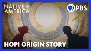 Hopi Origin Story  Native America  Sacred Stories  PBS [upl. by Aiynot]