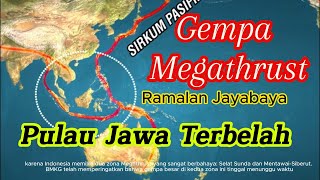 Gempa Megathrust dan terbelahnya pulau jawa bukti jangka jayabaya [upl. by Nivri]