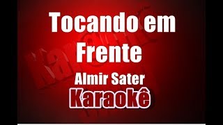 Tocando em Frente  Almir Sater  Karaokê [upl. by Ahidam]