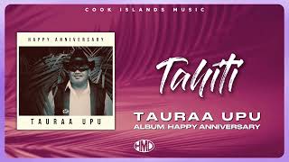 TAURAA UPU  Tahiti Official Visualiser Video [upl. by Cantone]