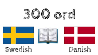 300 ord  Læsning og skrivning  Svensk  Dansk [upl. by Malarkey228]