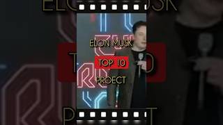 Elon musk amezing project😯top 10 [upl. by O'Carroll782]