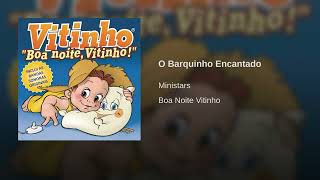 O Barquinho Encantado [upl. by Edijabab110]