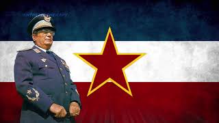 Yugoslavia Patriotic Song  quotUz Maršala Titaquot [upl. by Siuoleoj]