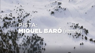 PISTA Miquel Baró  Grandvalira [upl. by Alvarez]