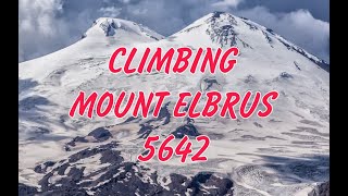 Climbing Mount Elbrus  Mt Elbrus climbing Expedition Summit video [upl. by Norym]