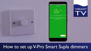 How to set up Varilight VPro Smart Supla dimmers with an Android device  A Quick Start Guide [upl. by Maryjo]