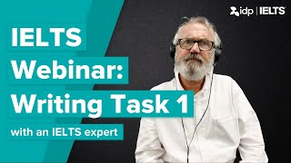 Free IDP Webinar 1 IELTS Writing Task 1 Masterclass [upl. by Eireva]