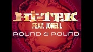 HiTek ft Jonell  Round amp Round [upl. by Ailelc]