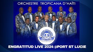 TROPICANA DHAITI ENGRATITUD LIVE PORT ST LUCIE JUILLET 2024 [upl. by Mosra134]