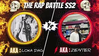 LOKA DAG vs Zenter TRB SS2 AUDIO [upl. by Milano]