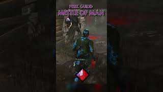 Perk Guide for Dead by Daylight Mettle of Man Tutorial dbdshorts [upl. by Githens]