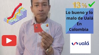 Opinión sobre la Tarjeta Débito Ualá en Colombia Review de la Cuenta finanzas personales 2024 [upl. by Aihsined546]