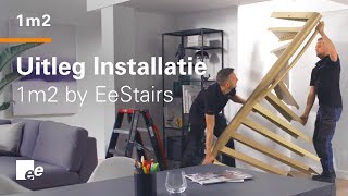 Uitleg Installatie 1m2 Trap  EeStairs [upl. by Ytirehc584]