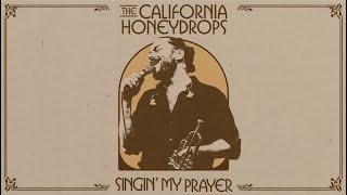 The California Honeydrops  Singin My Prayer Official Audio [upl. by Leirea]