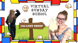 Lost amp Found The Parable of The Lost Sheep  Virtual Sunday School [upl. by Rame]