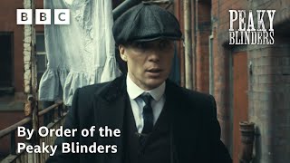 By Order of the Peaky Blinders  Peaky Blinders [upl. by Namus]