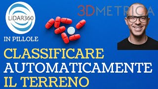 Lidar360  Classificazione automatica dei punti del terreno e funzionamento dellalgoritmo [upl. by Thornburg539]