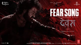 Fear Song  Devara Part  1  NTR  Koratala Siva  Anirudh Ravichander  Manoj M  27 Sep 2024 [upl. by Atinhoj]