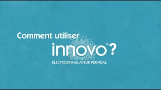 INNOVO® la rééducation périnéale externe  comment lutiliser [upl. by Omari]