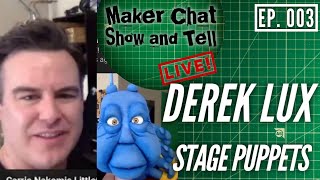 Stage Puppets with Derek Lux  Ep 003  Mustard Jelly Show and Tell [upl. by Past]